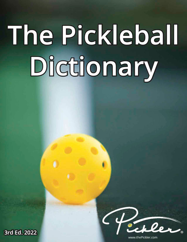 The Pickleball Dictionary