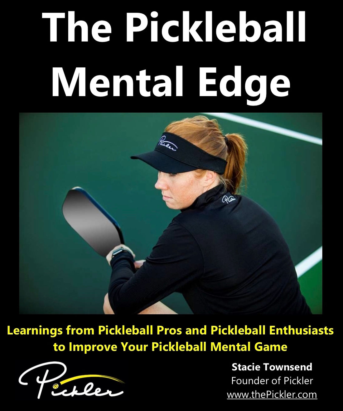Free Copy of The Pickleball Mental Edge at www.thePickler.com! | Pickler Pickleball